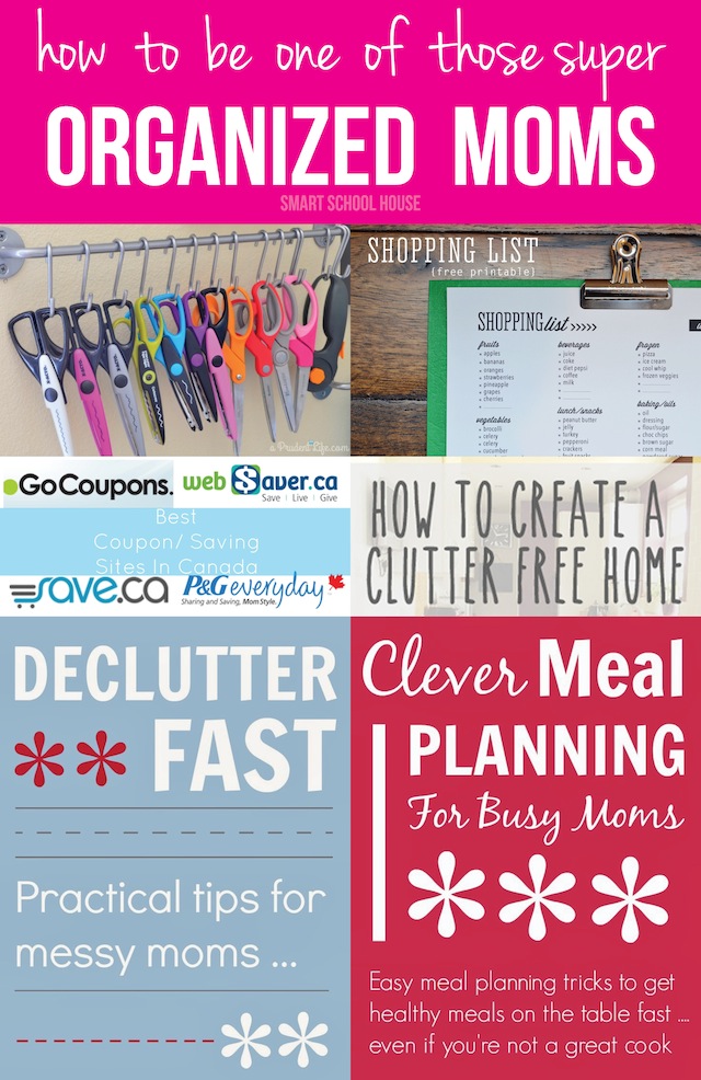 How to be one of those super ORGANIZED MOMS