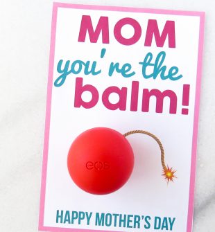 Mom You're the Balm