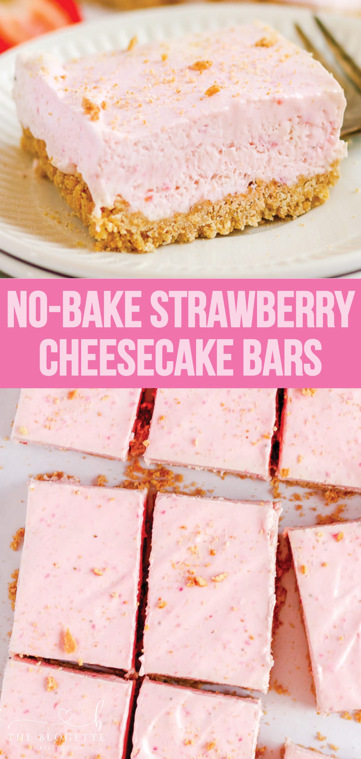 Strawberry Cheesecake Bars start with a graham cracker crust, a layer of cheesecake, and then a no-bake strawberry cheesecake layer.