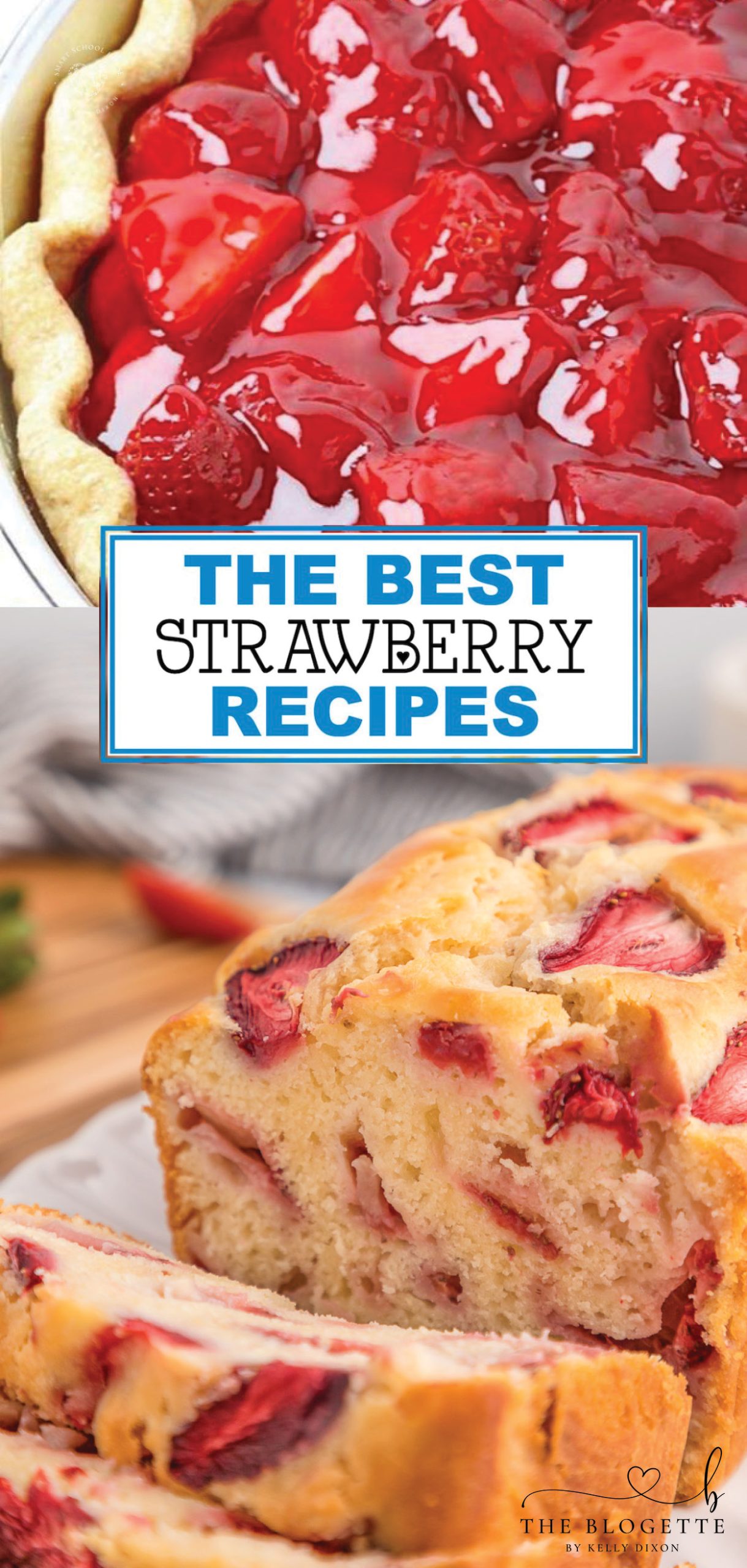 The BEST Strawberry Recipes!
