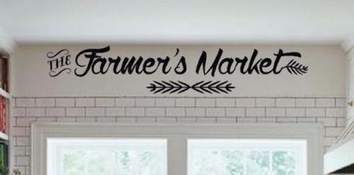 A farmer's market sign is a cute touch somewhere in the kitchen or dining area. 