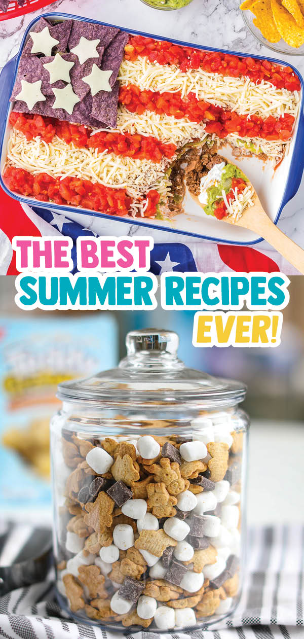The BEST Summer Recipes! 4th of July appetizers and desserts as well as all of summer's must-have recipes ideas!