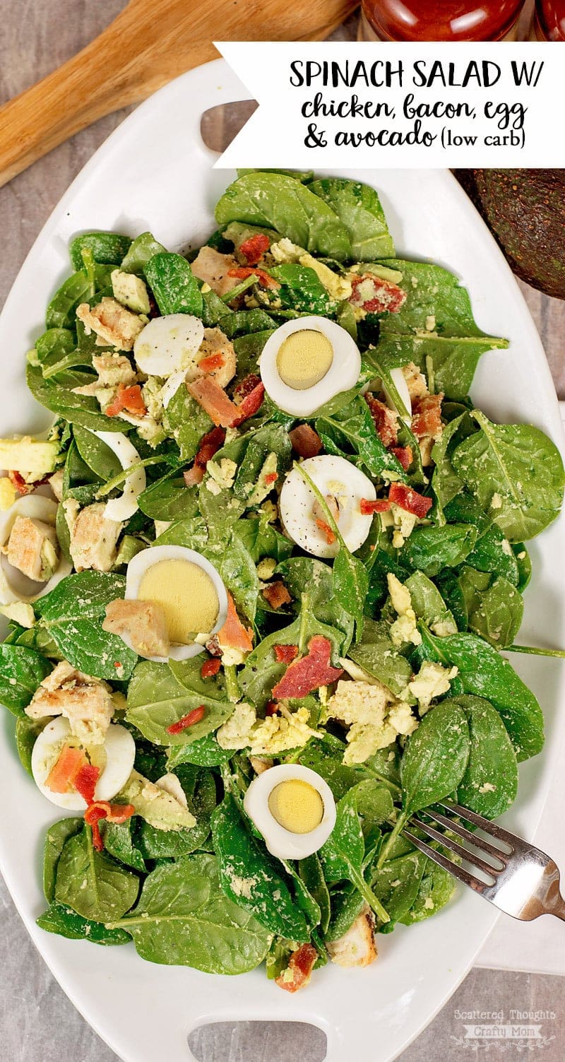 Low Carb Spinach Salad w/ chicken bacon, eggs and avocado