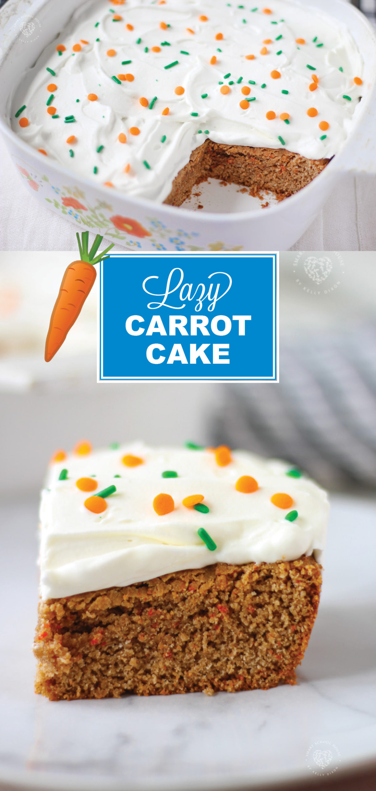 Lazy Carrot Cake - Made with butter, eggs, and topped with a whipped cream frosting.